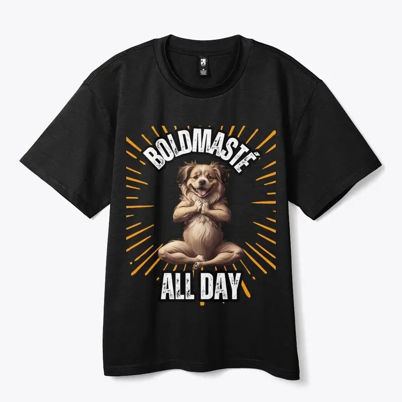 Boldmasté All Day – Fun Yoga Dog T-Shirt